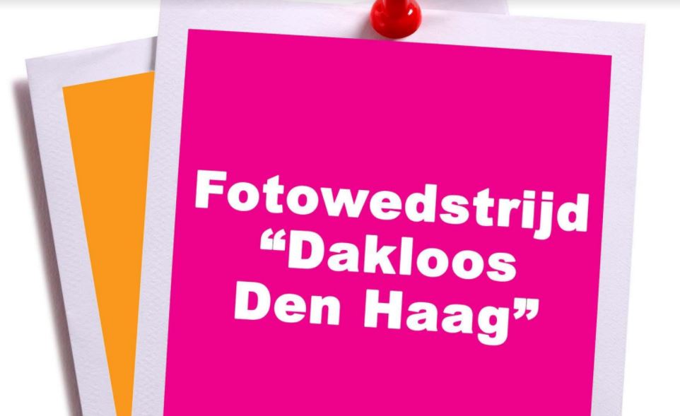 Fotowedstrijd “Dakloos Den Haag”