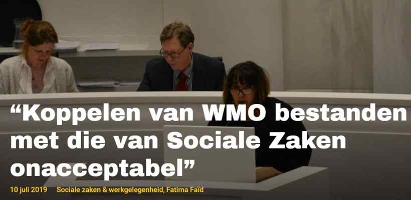 “Koppelen van WMO bestanden met die van Sociale Zaken onacceptabel”